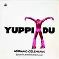 Adriano Celentano Yuppi Du