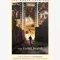 Steven Spielberg The Fabelmans