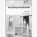 H.P. Lovecraft Vita (e morte) di un gentiluomo. Infanzia, gioventù, e ultimi giorni di Howard Phillips Lovecraft