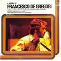 Francesco De Gregori Il Mondo Di Francesco De Gregori