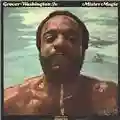 Grover Washington, Jr. Mister Magic