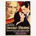 Ernst Lubitsch Trouble in Paradise (Mancia competente)