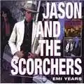 Jason & The Scorchers EMI Years