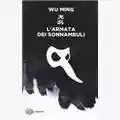 Wu Ming L'armata dei sonnambuli