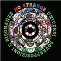 No Strange Universi, Sovrapposizioni e Risonanze
