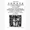 Arcangelo Corelli Sonate a tre, doi violini e violone o arcileuto, col basso per l'organo, consecrate alla sacra real maestà di Cristina Alessandra regina di Svezia ... Opera prima