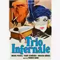 Francis Girod Trio infernale