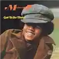 Michael Jackson Got to Be There