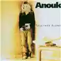 Anouk Together Alone