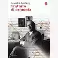 Arnold Schönberg Trattato di armonia