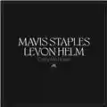 Mavis Staples & Levon Helm Carry Me Home