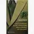 Aldo Busi Vita Standard di un Venditore Provvisorio di Collant