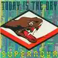 Today Is the Day Supernova
