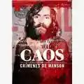 Errol Morris L'operazione Chaos e gli omicidi di Manson