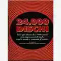 Riccardo Bertoncelli; Chris Thellung 24.000 Dischi