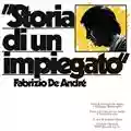 Fabrizio De André Storia di un impiegato