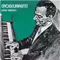 Lennie Tristano Crosscurrents