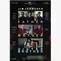 Jim Jarmusch Father Mother Sister Brother