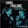Chris Farlowe Stormy Monday - The Blues Years 1985-2008