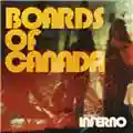 Boards of Canada Inferno