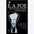 Edgar Allan Poe Tutti i racconti, le poesie e "Gordon Pym"