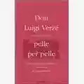 Don Luigi Verzé Pelle per pelle