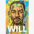 Will Smith Will. Il potere della volontà
