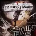 Gemini Five Sex Drugs Anarchy