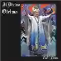 Il Divino Otelma Il Cd Divino