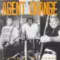 Agent Orange Living In Darkness