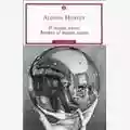 Aldous Huxley Brave New World Revisited