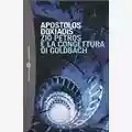 Apostolos Doxiadis Zio Petros e la congettura di Goldbach