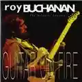 Roy Buchanan The Atlantic Sessions - Guitar On Fire