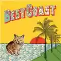 Best Coast Crazy For You