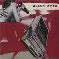 Black Eyes Black Eyes