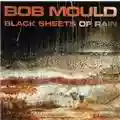 Bob Mould Black Sheets Of Rain