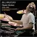 Bill Bruford Master Strokes