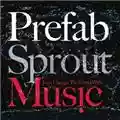 Prefab Sprout Let's Change The World With Music