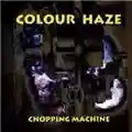 Colour Haze Chopping Machine