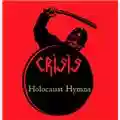 Crisis Holocaust Hymns!