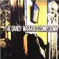 The Dandy Warhols ...Come Down
