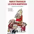 Marco Travaglio Lo Stato Montificio