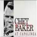 Chet Baker At Capolinea