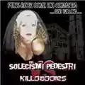 Solecismi Pedestri / Killdaddies Punk Rock Come Dio Comanda (...God Willing...) - Split