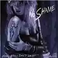 No Shame Good Girls Don't Last