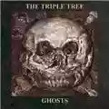 The Triple Tree Ghosts