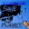 Guttermouth Shave the Planet