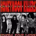 Honeymoon Killers Hung Far Low