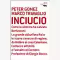 Peter Gomez Marco Travaglio Inciucio
