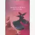 Jalal Al Din Rumi Ascolta la musica dell'anima